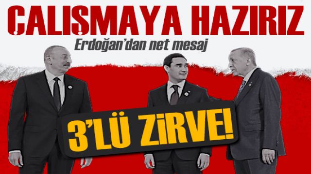 Erdoğan'dan 'Türkmen gazı' mesajı: Çalışmaya hazırız