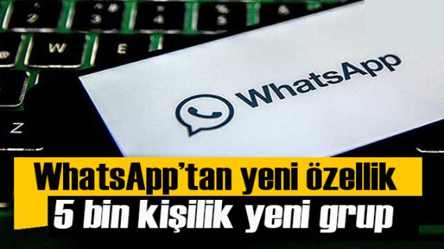 WhatsApp'tan yeni özellik: Kullanıcılara sunuldu