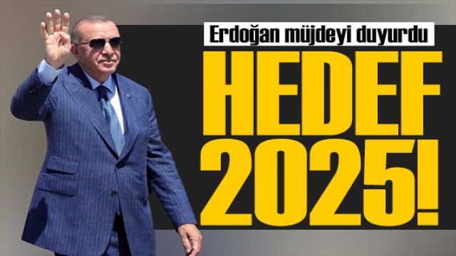 Erdoğan'dan Bursa'ya müjde: Hedef 2025!